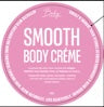 Smooth Body Crème 200g (24PC Carton)